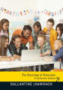 The Sociology of Education / Edition 7