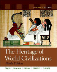 The Heritage of World Civilizations: Volume 1 / Edition 9