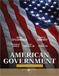 Title: American Government: Roots and Reform, 2011 Texas Edition / Edition 6, Author: Karen J. O'Connor