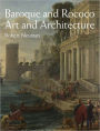 Baroque and Rococo Art and Architecture / Edition 1