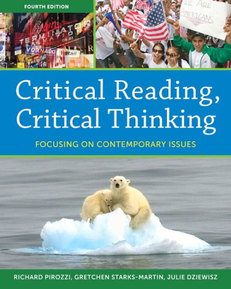 Critical Reading Critical Thinking: Focusing on Contemporary Issues / Edition 4
