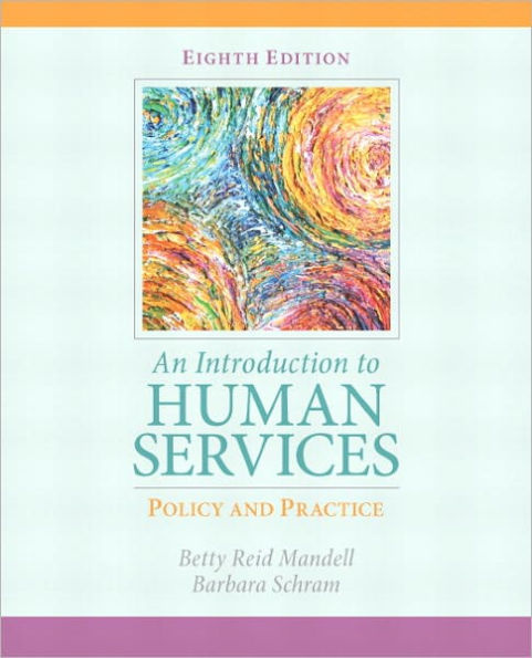 An Introduction to Human Services: Policy and Practice / Edition 8