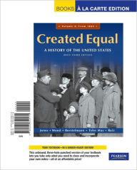 Created Equal, Brief Editon, Volume 2, Books a la Carte Edition / Edition 3