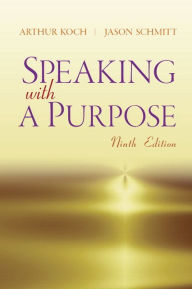 Speaking with a Purpose Plus MySearchLab with eText -- Access Card Package / Edition 9