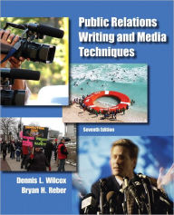 Public Relations Writing and Media Techniques Plus MySearchLab with etext / Edition 7