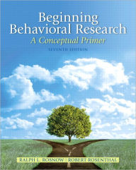 Beginning Behavioral Research: A Conceptual Primer Plus MySearchLab with eText / Edition 7