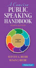A Concise Public Speaking Handbook / Edition 4