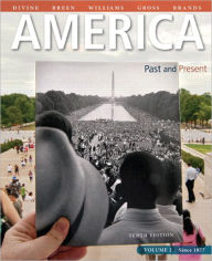 America: Past and Present, Volume 2 Plus NEW MyHistoryLab with eText / Edition 10