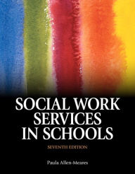 Social Work Services in Schools / Edition 7