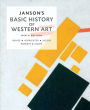 Janson's Basic History of Western Art Plus NEW MyArtsLab with eText -- Access Card Package / Edition 9