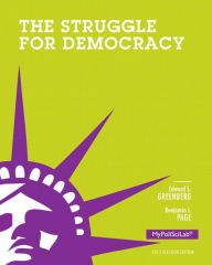 Struggle for Democracy, 2012 Election Edition, The, Books a la Carte Plus NEW MyPoliSciLab with eText -- Access Card Package / Edition 11