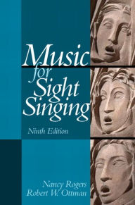 Title: Music for Sight Singing / Edition 9, Author: Nancy Rogers