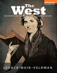 The West: Encounters & Transformations, Combined Volume / Edition 4