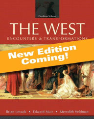 The West: Encounters and Transformations, Volume 2, Books a la Carte Edition / Edition 4