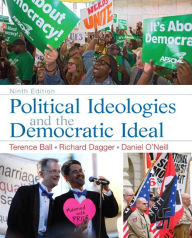 Political Ideologies and the Democratic Ideal Plus MySearchLab with Pearson eText -- Access Card Package / Edition 9