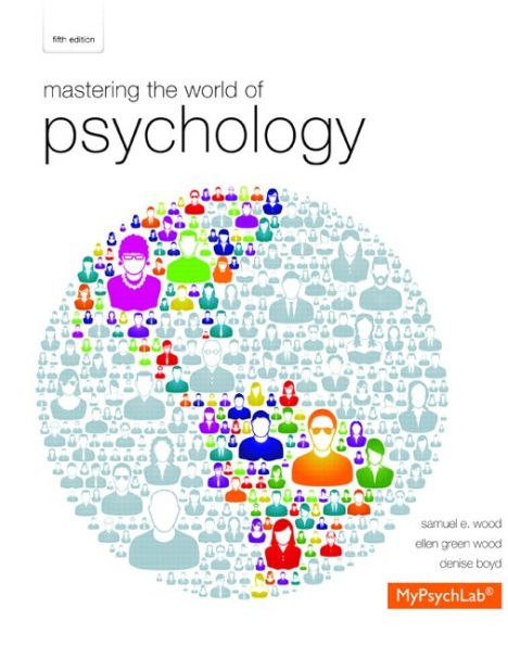 Mastering the World of Psychology / Edition 5