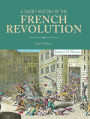 A Short History of the French Revolution / Edition 6