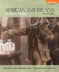African Americans: A Concise History, Volume 1 / Edition 5