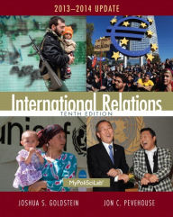 Title: International Relations, 2013-2014 Update / Edition 10, Author: Joshua S. Goldstein