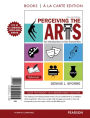 Perceiving the Arts: An Introduction to the Humanities / Edition 11