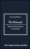 Learning about the Holocaust: Literature and Other Resources for Young People