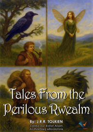 Title: Tales From the Perilous Realm, Author: J. R. R. Tolkien