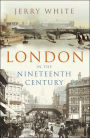London in the Nineteenth Century: