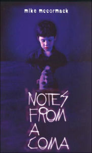 Notes from a Coma