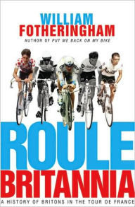 Roule Britannia: A History of Britons in the Tour de France