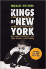 The Kings of New York: A Year Among the Geeks, Oddballs, and Geniuses Who Make Up America's Top High School Chess Team