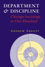 Department and Discipline; Chicago Sociology at One Hundred