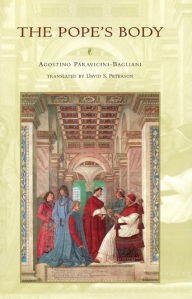 Title: The Pope's Body, Author: Agostino Paravicini-Bagliani
