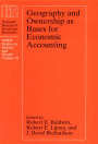 Geography and Ownership as Bases for Economic Accounting