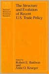 Title: The Structure and Evolution of Recent U.S. Trade Policy, Author: Robert E. Baldwin