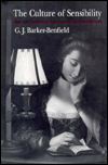 The Culture of Sensibility: Sex and Society in Eighteenth-Century Britain / Edition 2