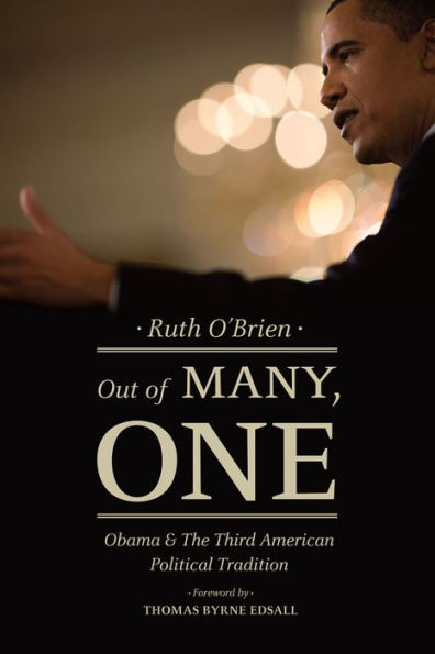 Out of Many, One: Obama and the Third American Political Tradition