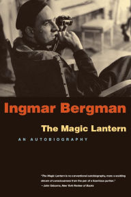 Title: The Magic Lantern: An Autobiography, Author: Ingmar Bergman