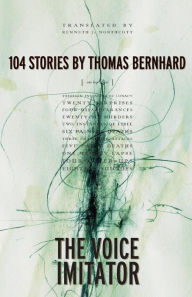 Title: The Voice Imitator, Author: Thomas Bernhard