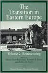 Title: The Transition in Eastern Europe, Volume 2: Restructuring, Author: Olivier Jean Blanchard