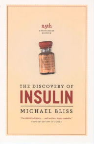 The Discovery of Insulin / Edition 2