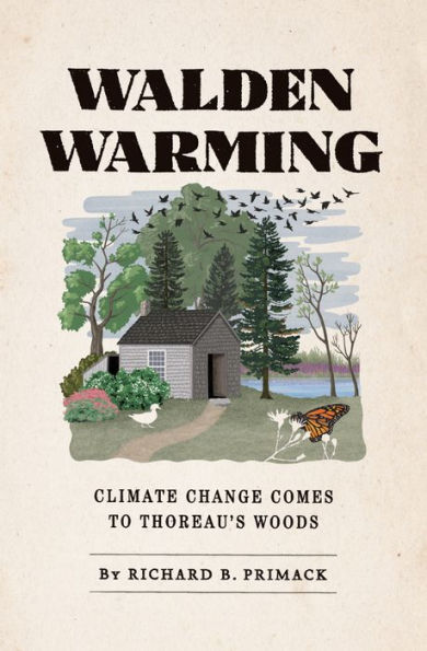 Walden Warming: Climate Change Comes to Thoreau's Woods