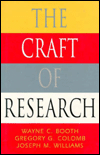 The Craft of Research: From Planning to Reporting / Edition 1