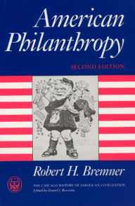 Title: American Philanthropy / Edition 2, Author: Robert H. Bremner