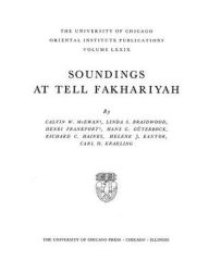 Title: Soundings at Tell Fakhariyah, Author: Linda S. Braidwood