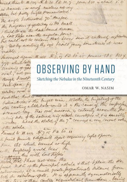 Observing by Hand: Sketching the Nebulae in the Nineteenth Century
