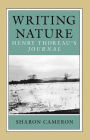 Writing Nature: Henry Thoreau's Journal / Edition 1