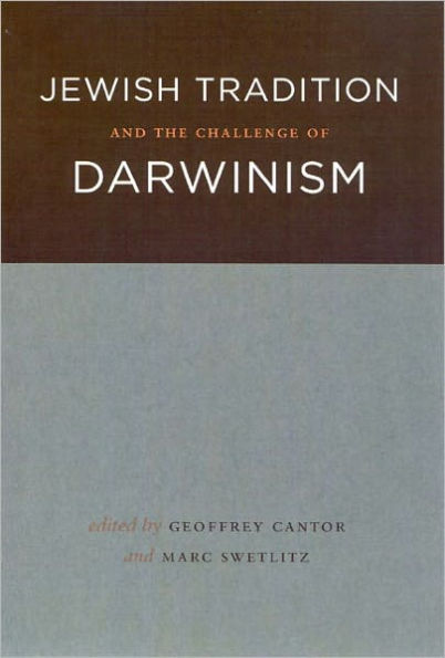 Jewish Tradition and the Challenge of Darwinism