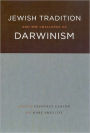 Jewish Tradition and the Challenge of Darwinism