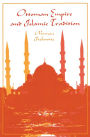 Ottoman Empire and Islamic Tradition