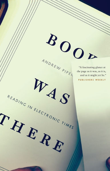Book Was There: Reading in Electronic Times
